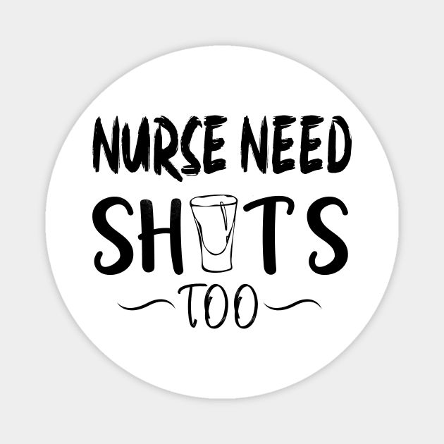 Funny Nurse Gift for Nurses Magnet by TSHIRT PLACE